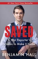 Saved___A_War_Reporter_s_Mission_to_Make_It_Home
