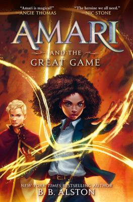 Amari and the Great Game by B. B. Alston