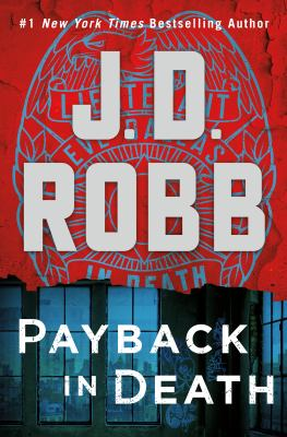 Payback In Death by J. D. Robb